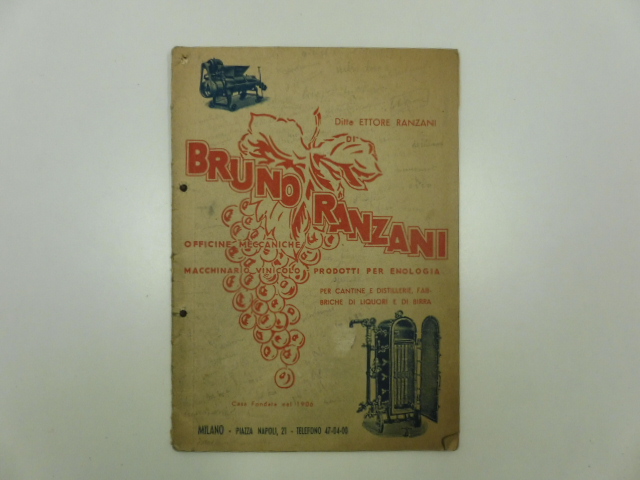 Ditta Ettore Ranzani di Bruno Ranzani. Anno di fondazione 1906. Industria per la costruzione di macchine ed apparecchi per cantine e distillerie, fabbriche di liquori e di birra